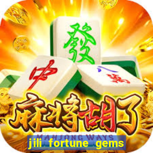 jili fortune gems 2 demo